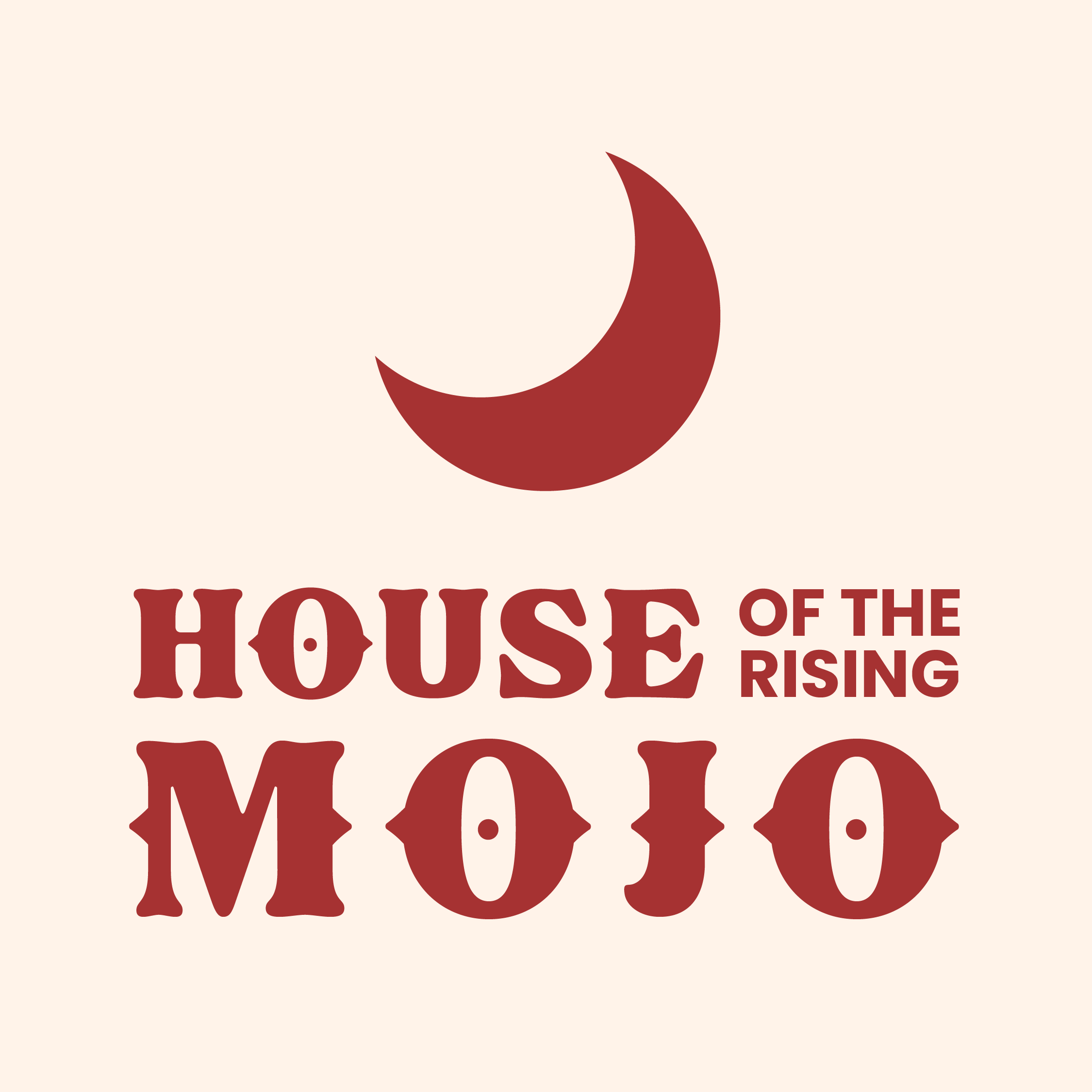 House of the Rising Mojo