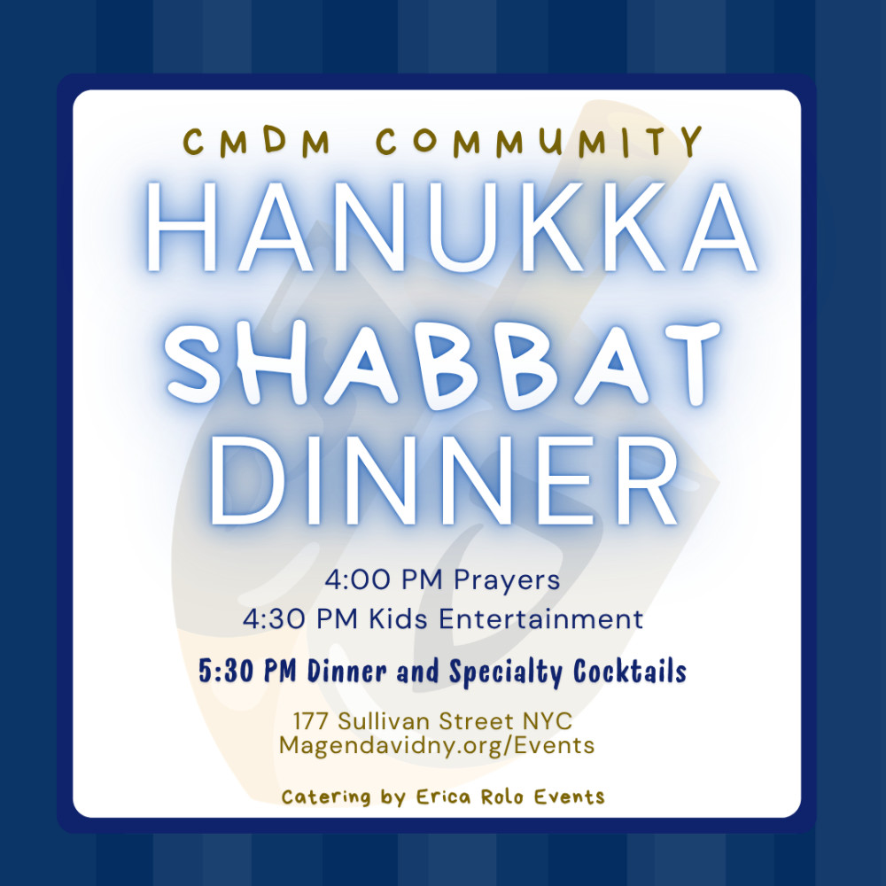CMDM COMMUNITY SHABBAT DINNER flyer