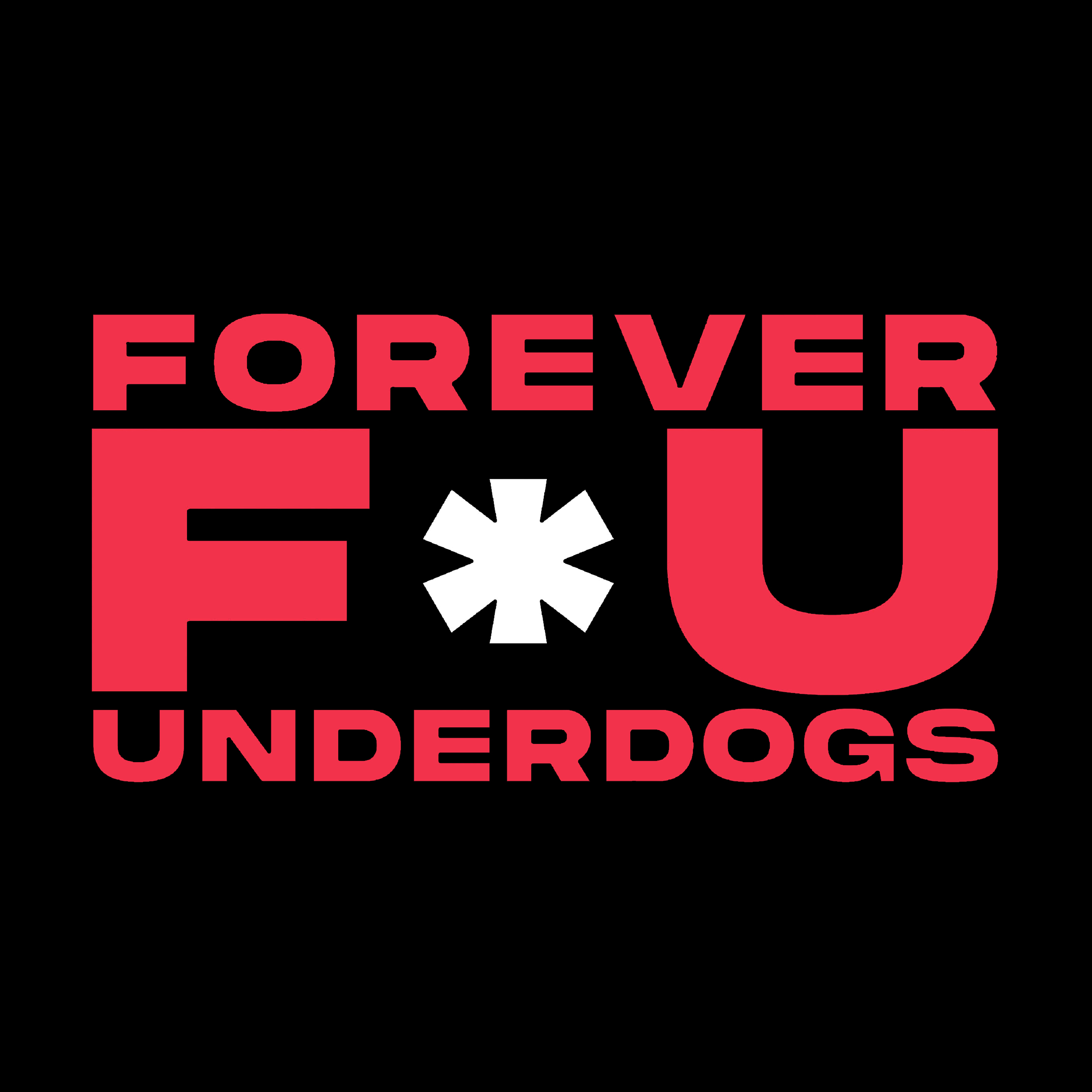 Forever Underdogs