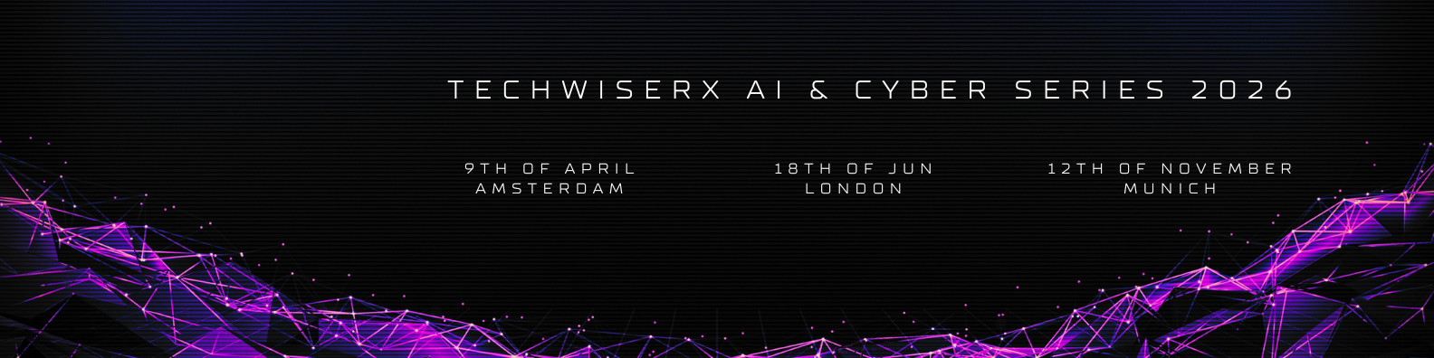 TechWiser AI & Cyber Series Europe