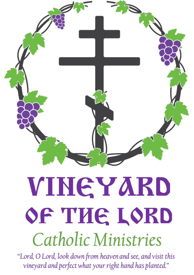 Vineyard of the Lord Catholic Ministries