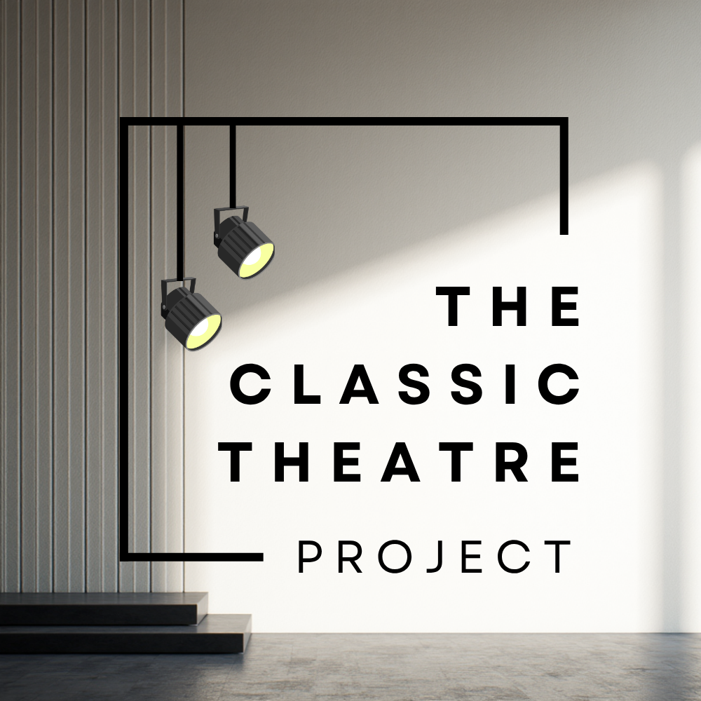 The Classic Theatre Project