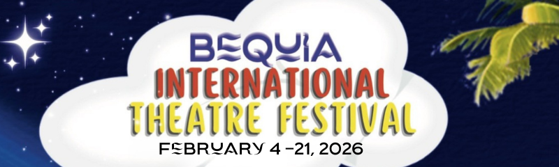 Bequia International Theatre Festival