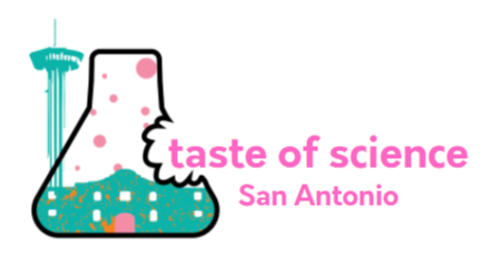 taste of science San Antonio