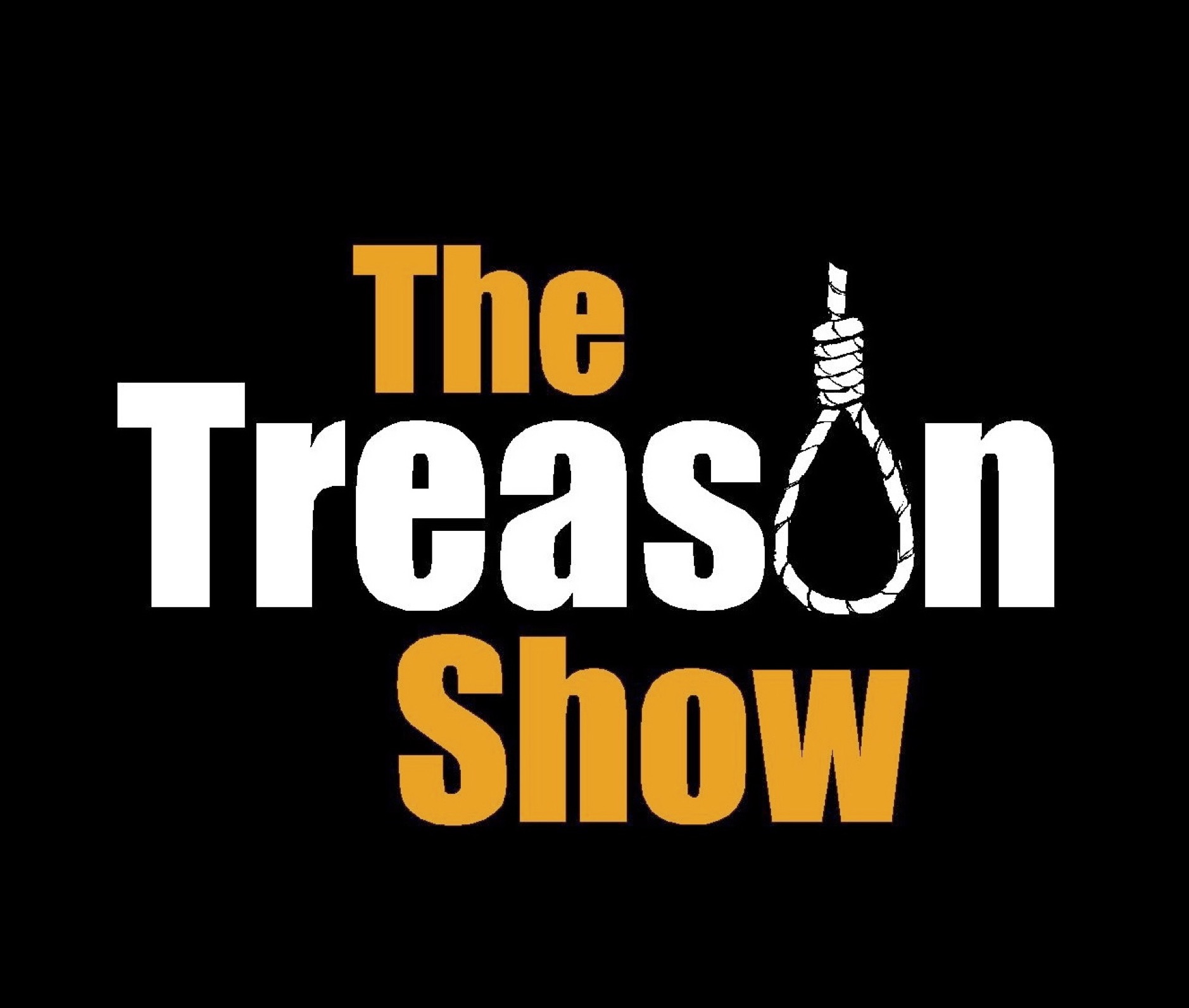 The Treason Show