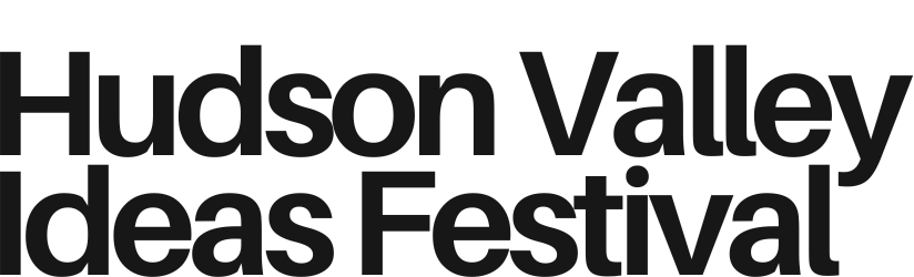 Hudson Valley Ideas Festival