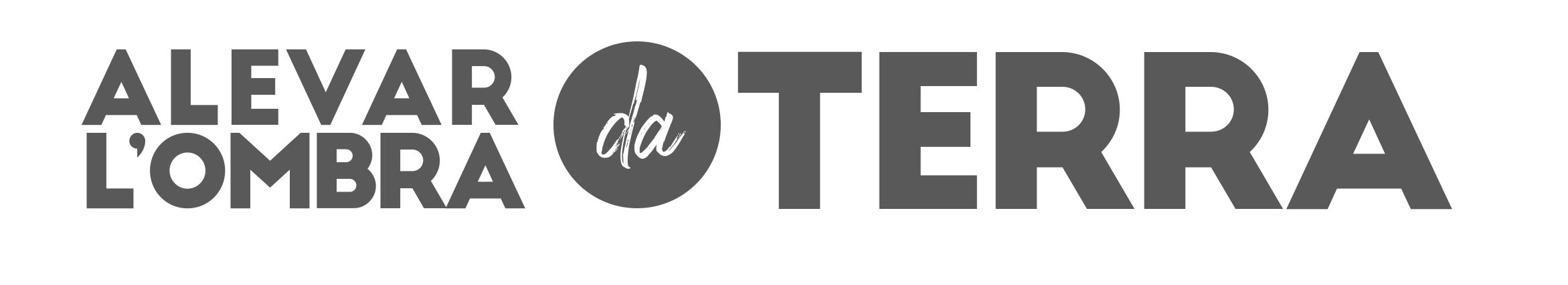 A levar l'ombra da terra