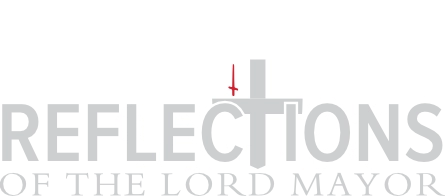 Reflections of the Lord mayor