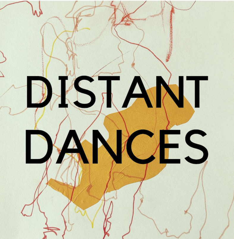 DISTANT DANCES