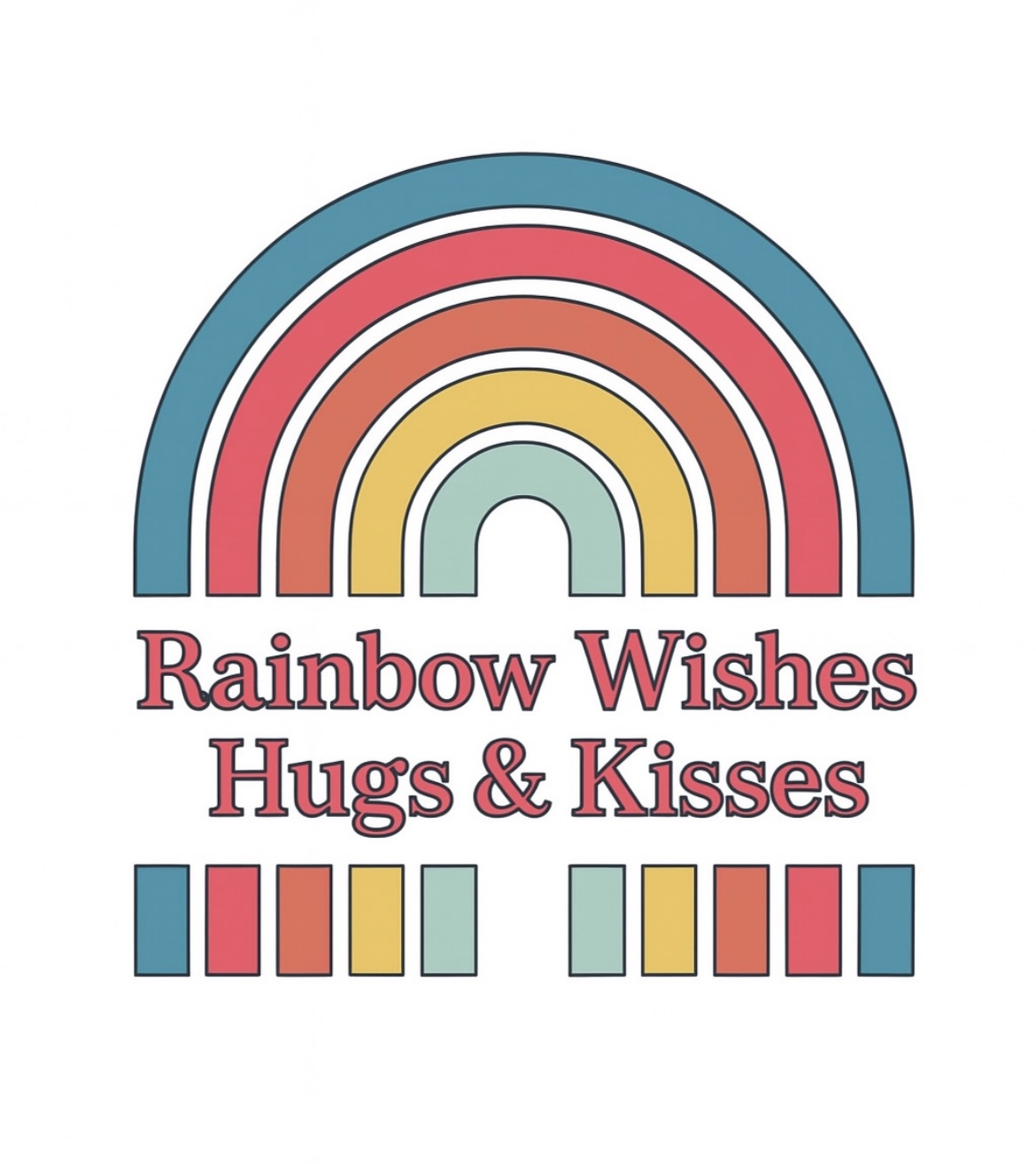 Rainbow Wishes Hugs & Kisses