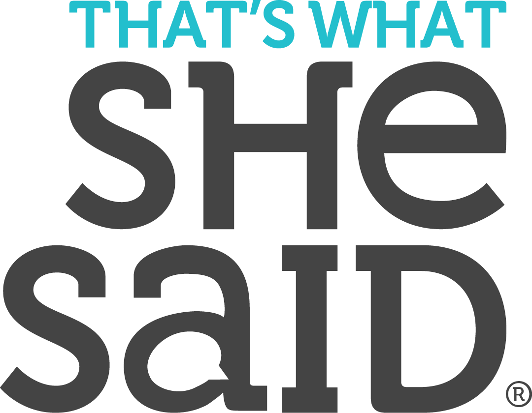 That's What She Said LLC