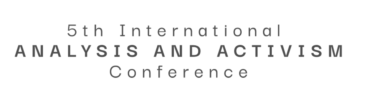 5th International ANALYSIS AND ACTIVISM Conference