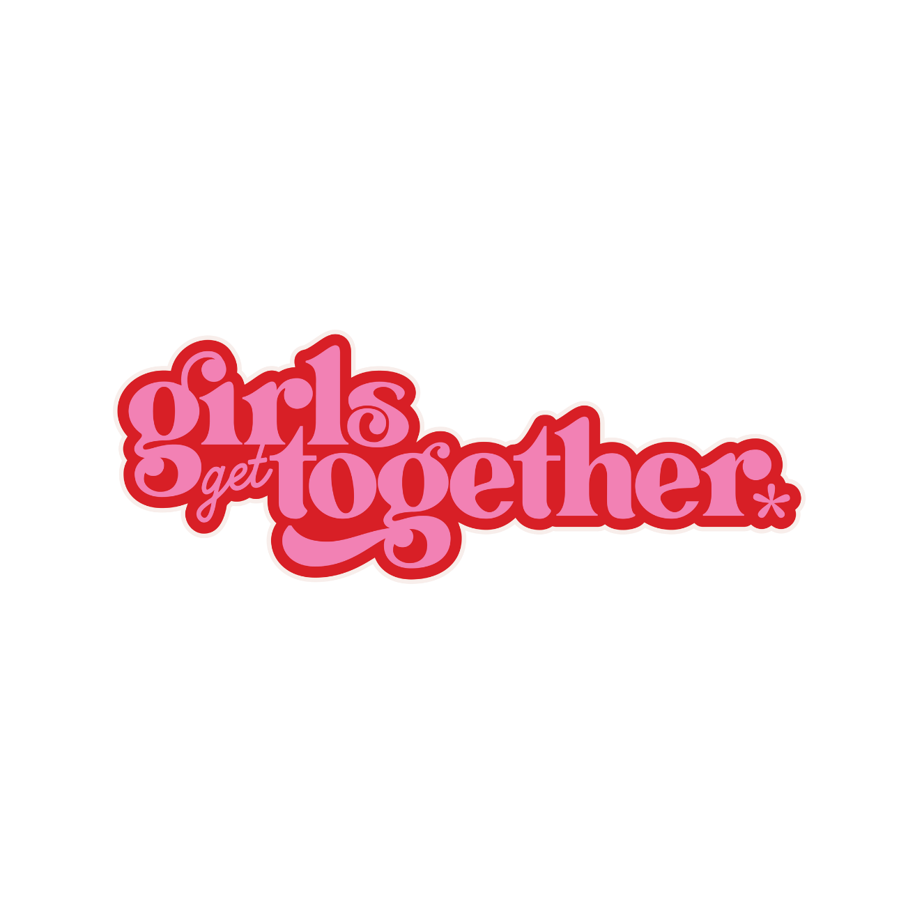 Girls Get Together
