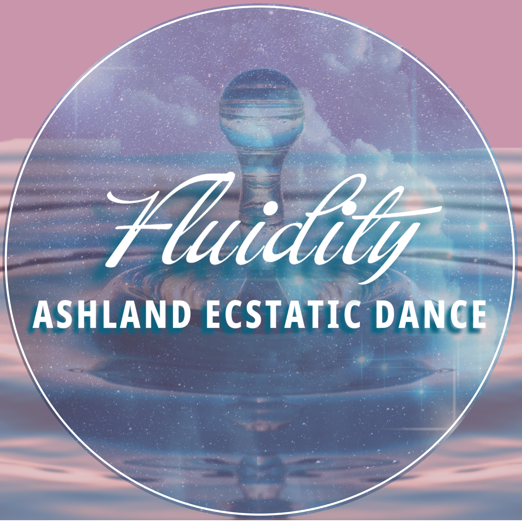 Fluidity: Ashland Ecstatic Dance