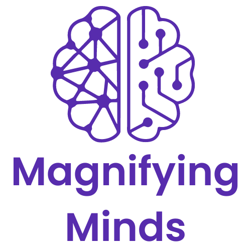 Magnifying Minds