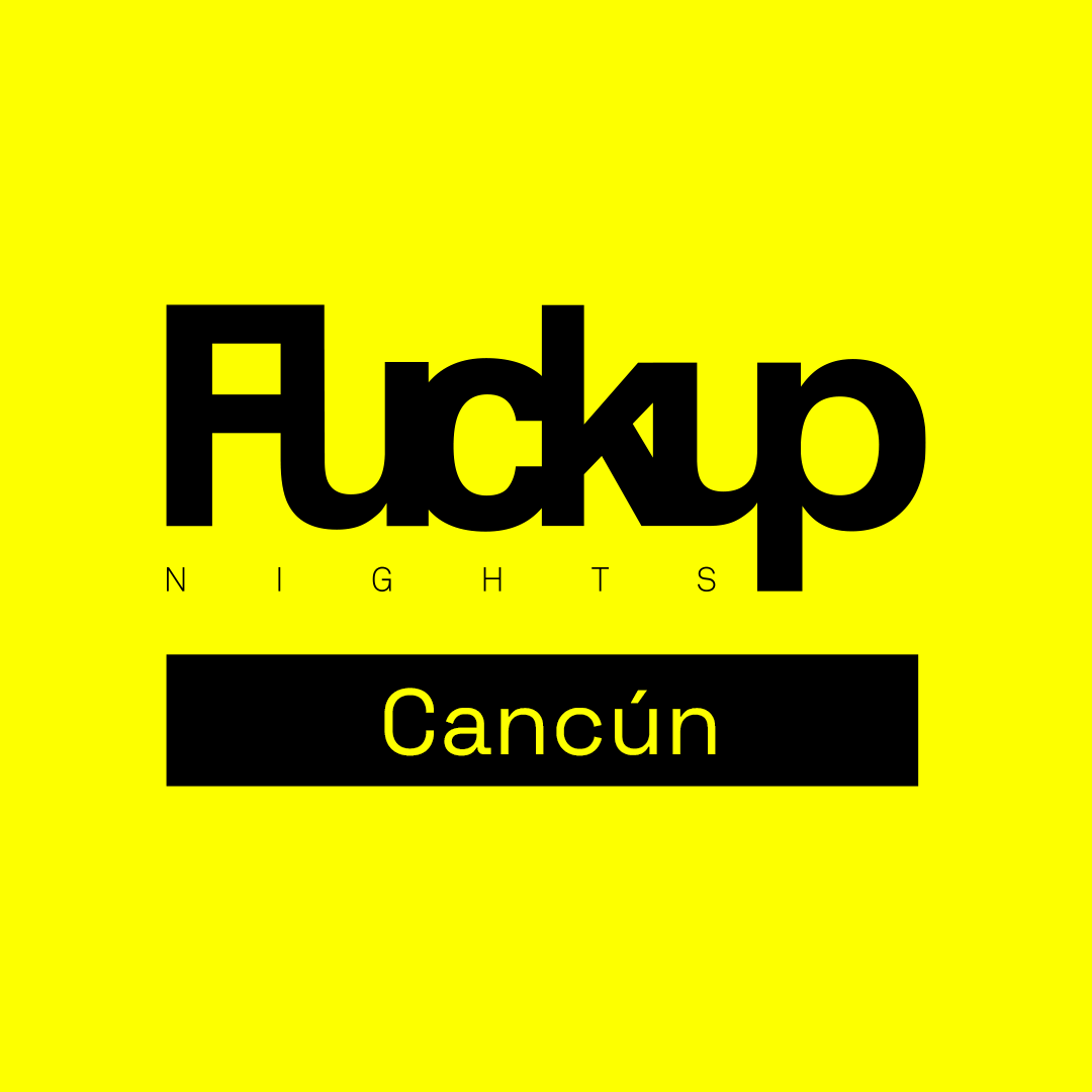 Fuckup Nights Cancún