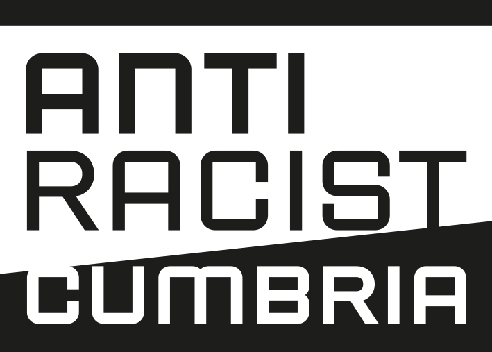 ANTI RACIST CUMBRIA