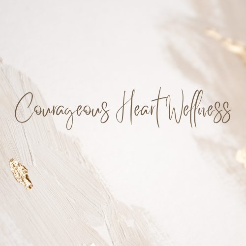 Courageous Heart Wellness LLC