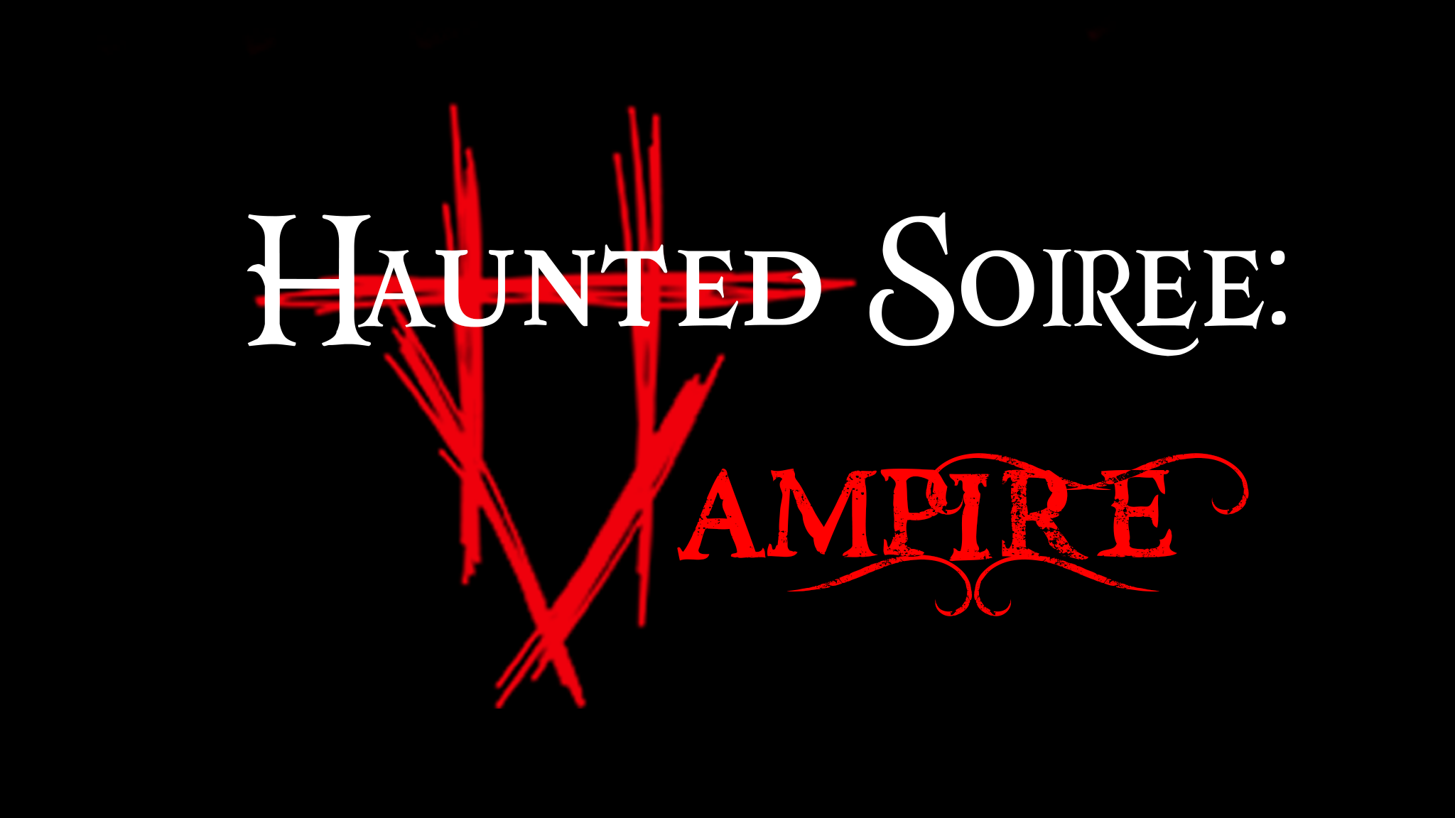 Haunted Soiree: Vampire