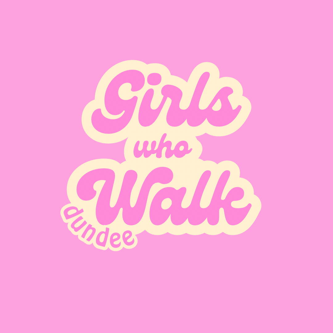 Girls Who Walk Dundee
