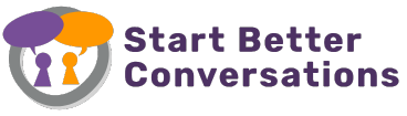 Start Better Conversations
