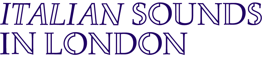 Italian Sounds in London 2024 - Tell Me the Truth about Love