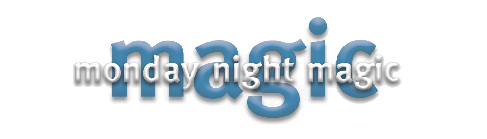 Monday Night Magic