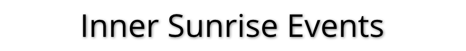Inner Sunrise Events
